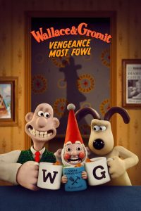 Wallace & Gromit: Vengeance Most Fowl (2024) Wallace & Gromit: แค้นติดปีก
