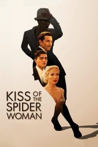 Kiss of the Spider Woman (2025)