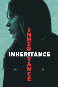 Inheritance (2025) มรดกอันตราย