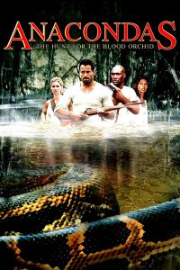 Anacondas: The Hunt for the Blood Orchid (2004) อนาคอนดา เลื้อยสยองโลก 2: ล่าอมตะขุมทรัพย์นรก