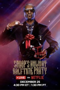 Snoop’s Holiday Halftime Party (2025)