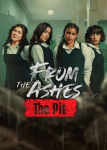 From the Ashes: The Pit (2026) จากเถ้าถ่าน: นรกใต้ดิน
