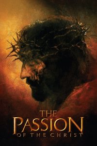 The Passion of the Christ (2004) เดอะ พาสชั่น ออฟ เดอะ ไครสต์