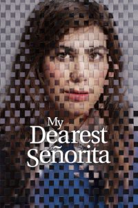 My Dearest Señorita (2026) ซินญอริต้าที่รัก