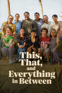 This, That and Everything in Between (2026) โน่น นี่ นั่น ชีวิตมันก็วุ่นแบบนี้